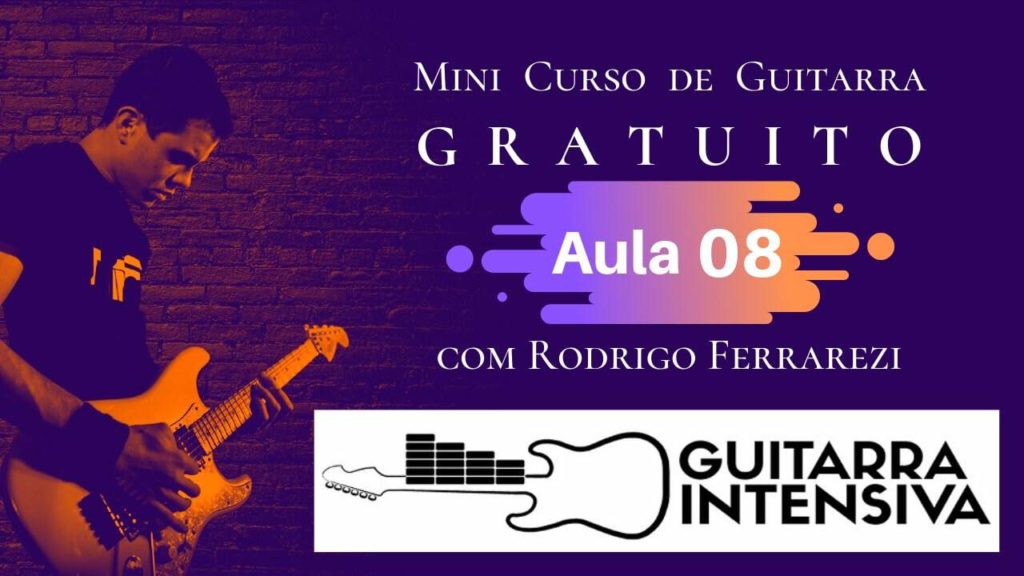 Notas no Braço da Guitarra (Curso Gratis Aula 08)