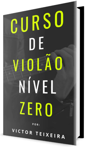 Ebook-gratuito-capa-curso-de-violao-nivel-zero-victor-teixeira Curso de Violão Nível Zero com Victor Teixeira